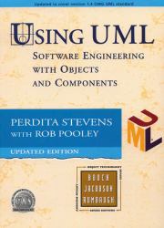 Using UML : Software Engineering with Objects and Components