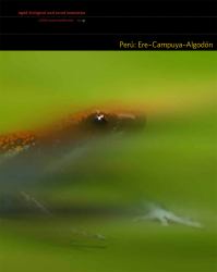 Perú: Ere-Campuya-Algodón : Rapid Biological and Social Inventories: 25