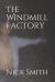 The Windmill Factory