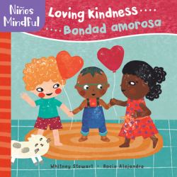 Mindful Tots: Loving Kindness / niños Mindful: Bondad Amarosa