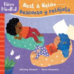 Mindful Tots: Rest and Relax / niños Mindful: Descansa y Relájate