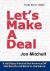 Let's Make a Deal : A Hail Mary Pass to Get America off the Bench and Back in the Game