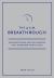 4 A. M. Breakthrough : Unconventional Writing Exercises That Transform Your Fiction