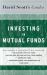 David Scott's Guide to Investing in Mutual Funds