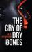 The Cry of Dry Bones