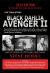 Black Dahlia Avenger II : The Further Evidence Linking Dr. George Hill Hodel to Los Angeles's Black Dahlia and other 1940s LONE WOMAN MURDERS