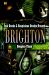 Foul Deeds and Suspicious Deaths around Brighton