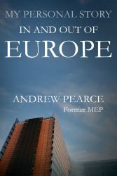 My Personal Story : In and Out of Europe