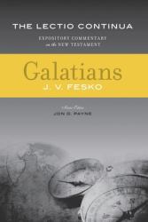 Galatians - the Lectio Continua : Expository Commentary on the New Testament