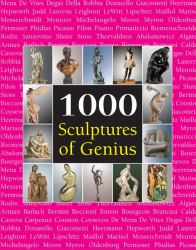 1000 Scupltures of Genius