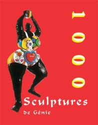 1000 Scupltures de Genie