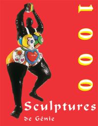 1000 Scupltures de Genie
