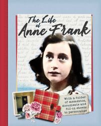 The Life of Anne Frank : With a Folder of Documents to Personalise