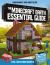 The Minecraft Earth Essential Guide (Independent and Unofficial)