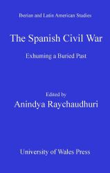 Spanish Civil War - Exhuming a Buried Past