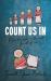 Count Us In : How to Make Maths Real for All of Us