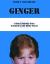 Ginger : A Boy's Journey from Scotland to the White House