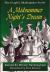 A Midsummer Night's Dream A Midsummer Night's Dream