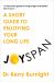 Joyspan : A Short Guide to Enjoying Your Long Life