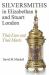 Silversmiths in Elizabethan and Stuart London : Their Lives and Their Marks
