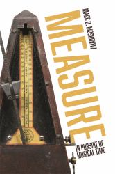 Measure : In Pursuit of Musical Time