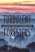 Turbulent Foresters : A Landscape Biography of Ashdown Forest