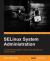 SELinux System Administration SELinux System Administration