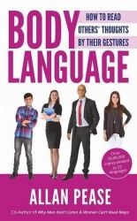 Body Language : How to Read Others' Thoughts by Their Gestures