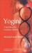 Yogini : Unfolding the Goddess Within
