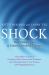 Shock : The Healing Power of Electroconvulsive Therapy Shock : The Healing Power of Electroconvulsive Therapy