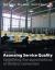 Assessing Service Quality : Satisfying the Expectations of Library Customers