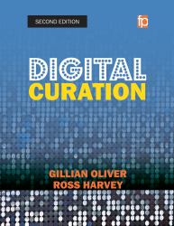 Digital Curation : A How-To-do-it Manual