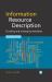 Information Resource Description : Creating and Managing Metadata Information Resource Description : Creating and Managing Metadata