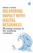 Delivering Impact with Digital Resources : Planning Your Strategy in the Attention Economy