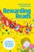 Rewarding Reads : The Power of Book Awards to Inspire Reading for Pleasure Rewarding Reads : The Power of Book Awards to Inspire Reading for Pleasure