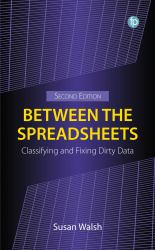 Between the Spreadsheets : Classifying and Fixing Dirty Data