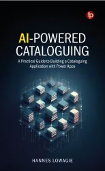 AI-Powered Cataloguing : A Practical Guide to Building a Cataloguing Application with Power Apps