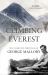 Climbing Everest : The Complete Writings of George Mallory Climbing Everest : The Complete Writings of George Mallory