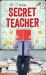 The Secret Teacher
