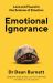 Emotional Ignorance