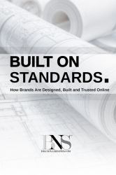 Built on Standards : How Brands Are Designed, Built and Trusted Online
