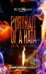 Portrait of a Hata : Zeal and Free