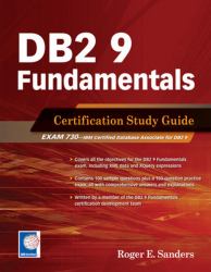 DB2 9 Fundamentals : Certification Study Guide