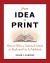 From Idea to Print : How to Write a Technical Article or Book and Get It Published