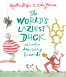 The World's Laziest Duck : And Other Amazing Records