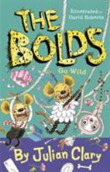The Bolds Go Wild