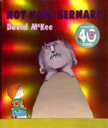Not Now, Bernard