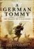 A German Tommy : The Secret of a War Hero