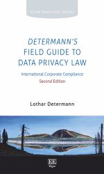 Determann's Field Guide to Data Privacy Law : International Corporate Compliance