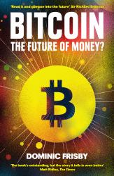 Bitcoin : The Future of Money?